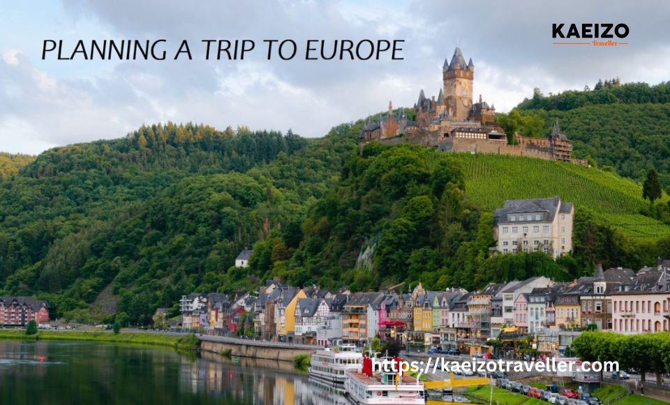 Breaking Down The Cost Of A European Adventure: How To Budget For Your Dream Trip