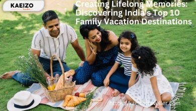 Creating Lifelong Memories: Discovering India's Top 10 Family Vacation Destinations