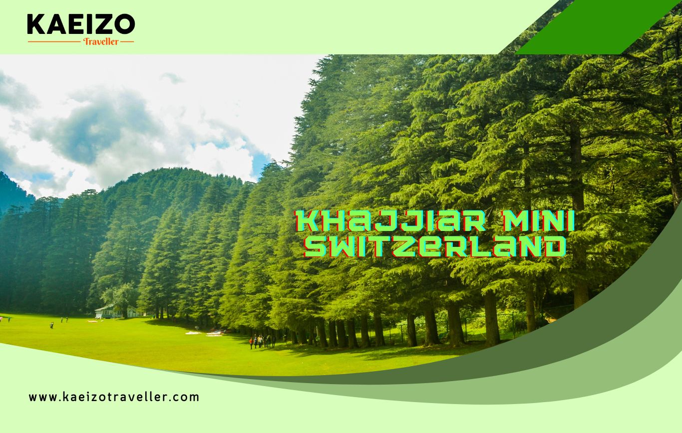 Khajjiar: India's Mini Switzerland Beckons