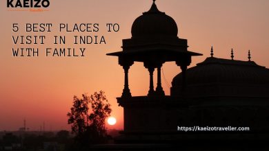 Creating Cherished Memories: 5 Best Places To Visit in India With Family