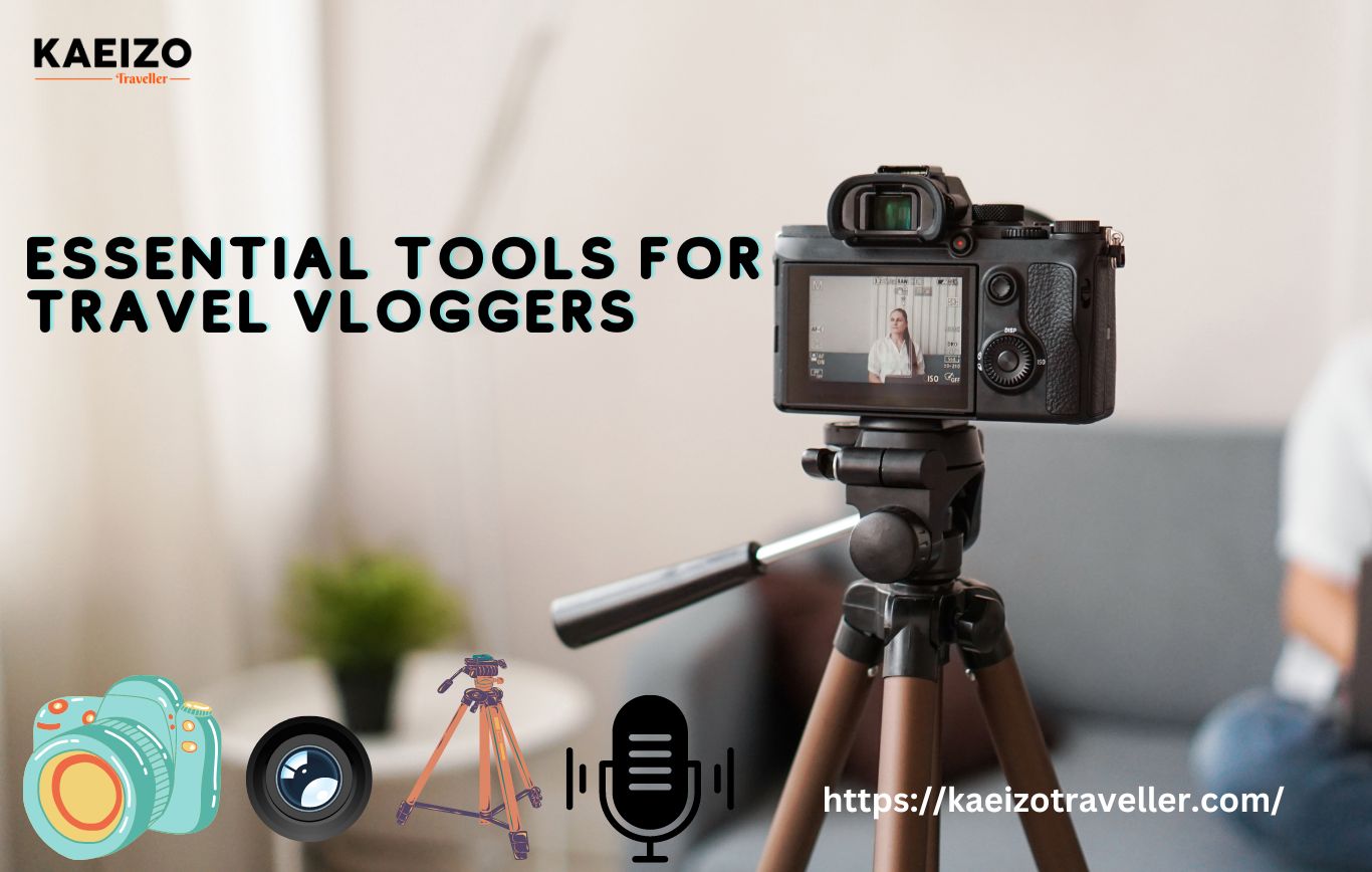 10 Essential Tools for Travel Vloggers