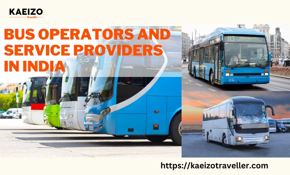 Bus Operators And Service Providers In India