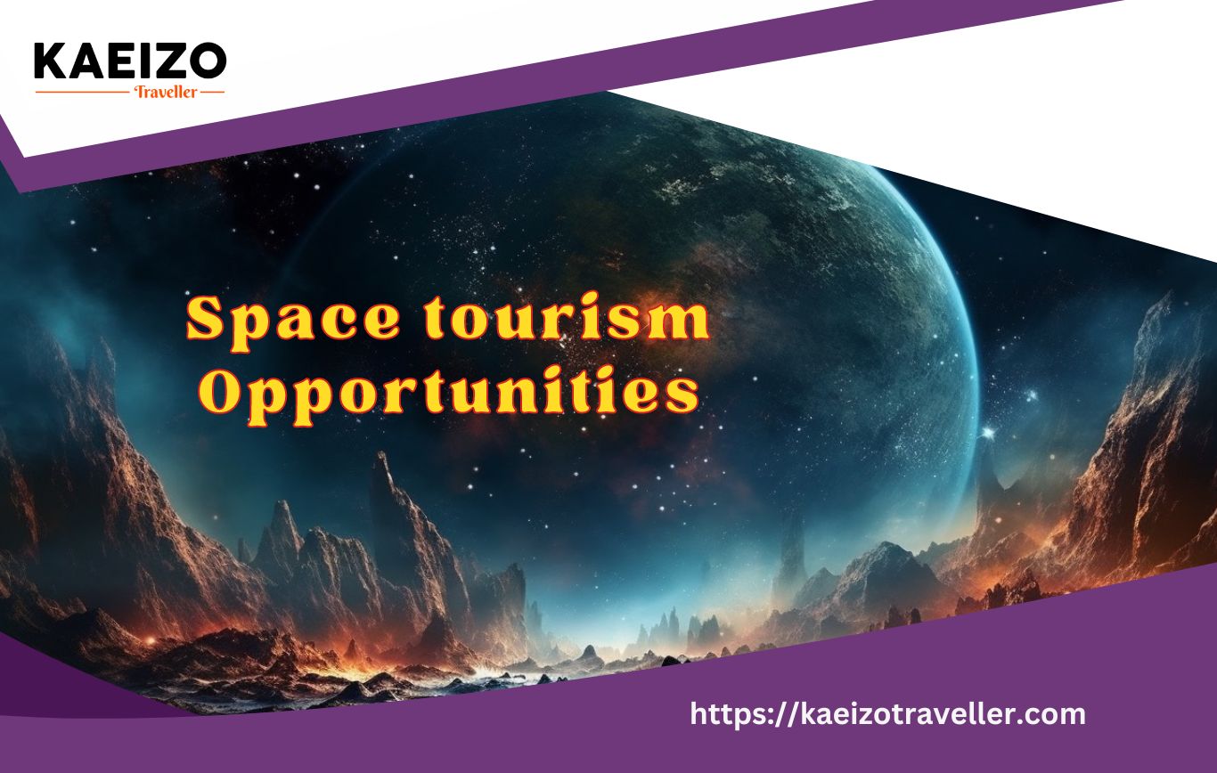 Space Tourism Opportunities