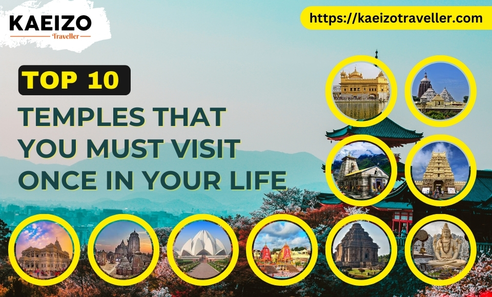 10 temples that you must visit once in your life