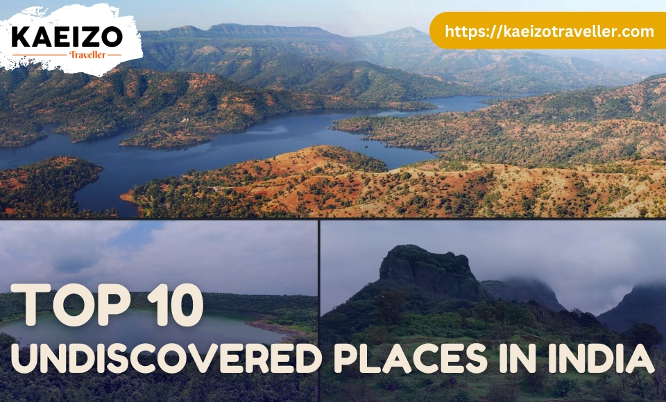 Top 10 undiscovered places in india